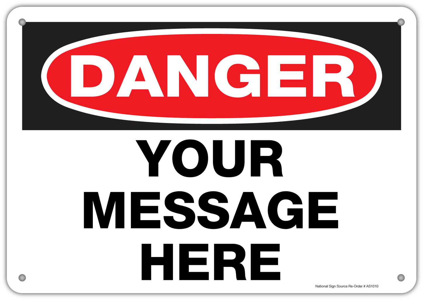 Custom Danger Sign - OSHA