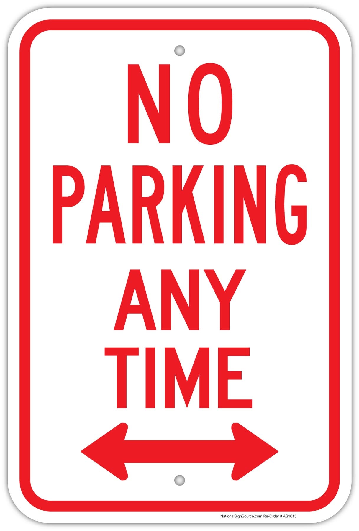 No Parking Any Time Signs - Heavy Duty Aluminum | Made in the USA – National Sign Source no-parking-any-time-signs-heavy-duty-aluminum-made-in-the-usa-national-sign-source