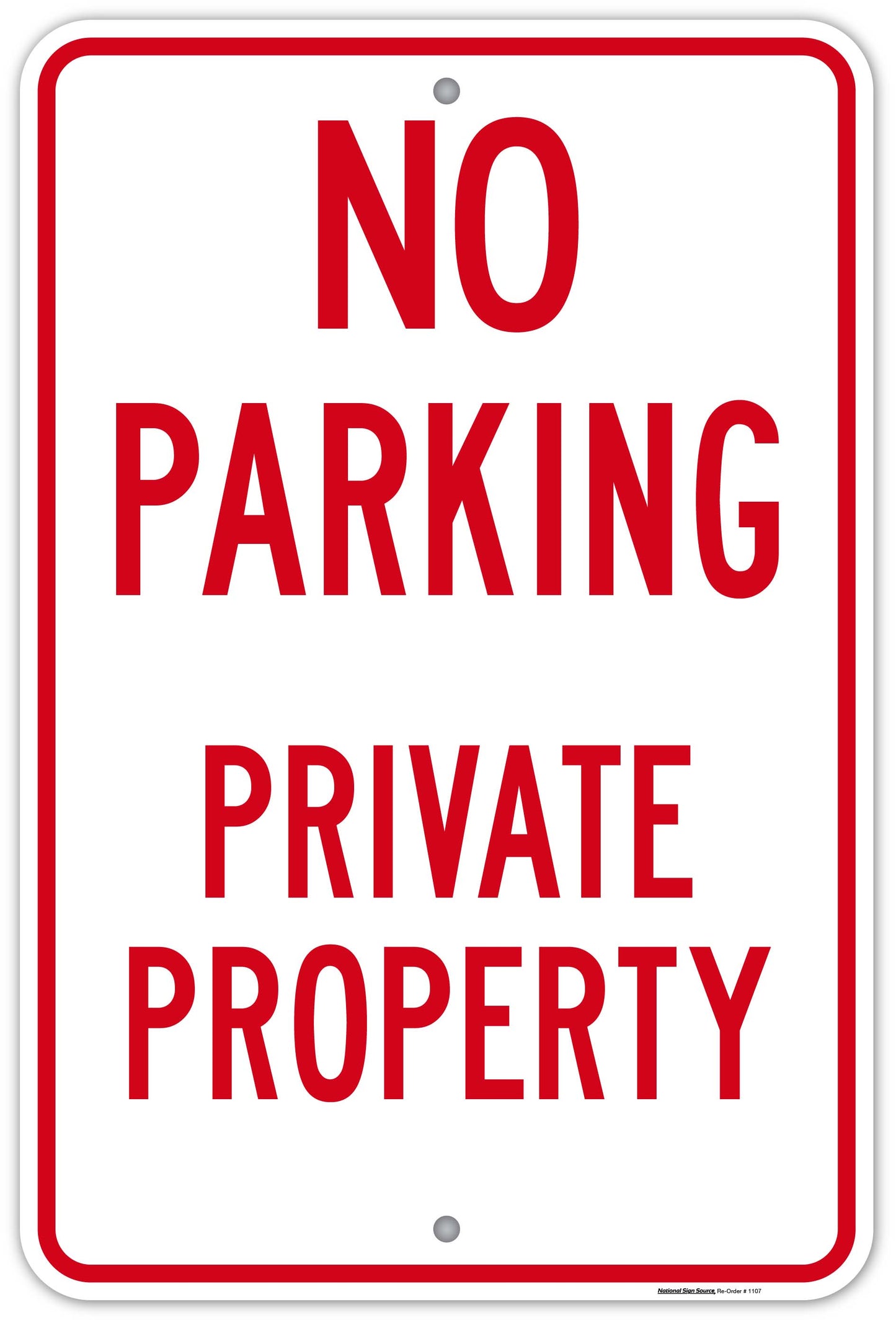 Dibond and Aluminum No Parking Private Property Sign - Manufactured by National Sign Source