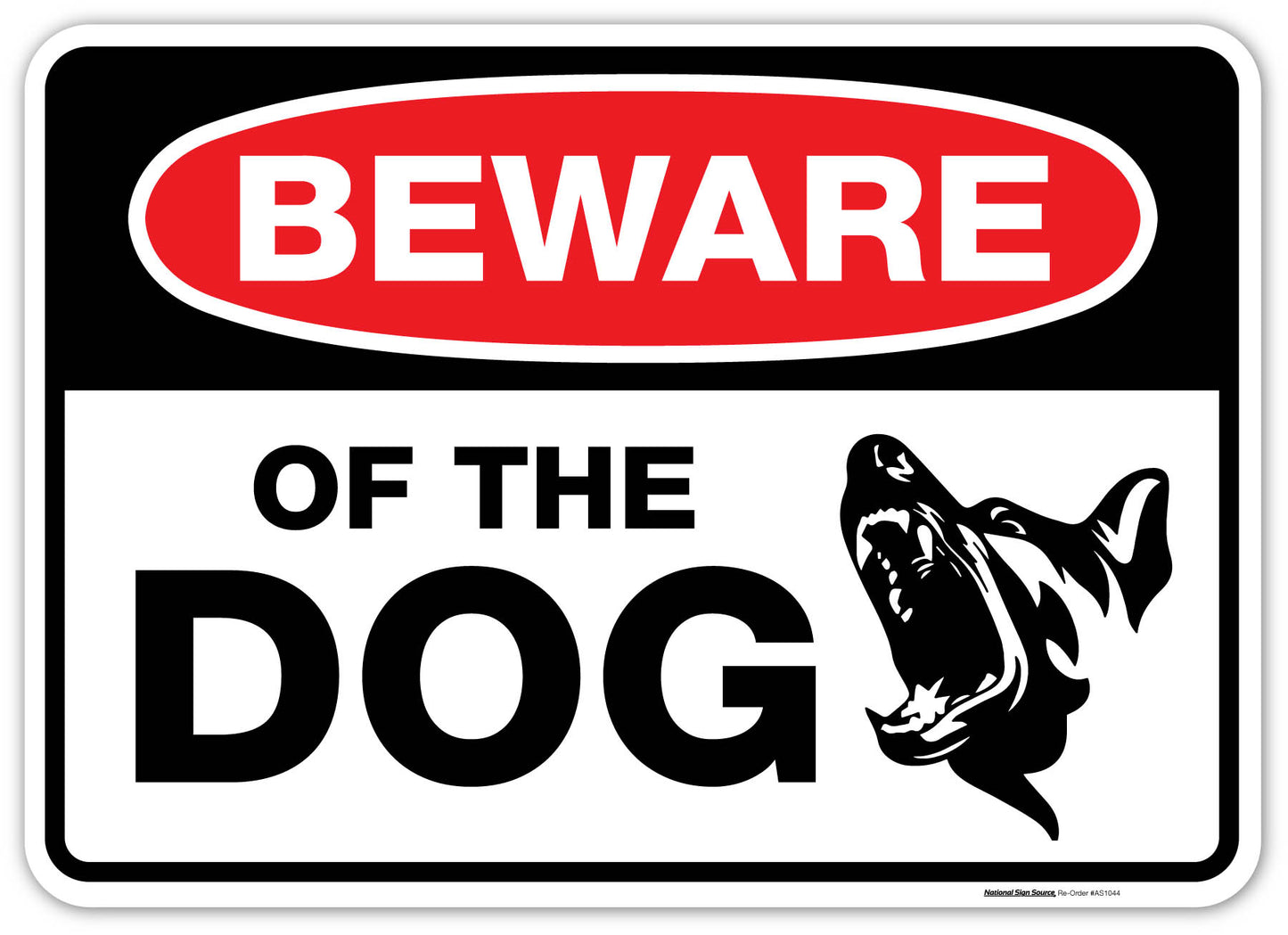 Aluminum and peel and stick vinyl signs that reads, "BEWARE OF THE DOG." A fierce barking dog image is displayed on the signs.