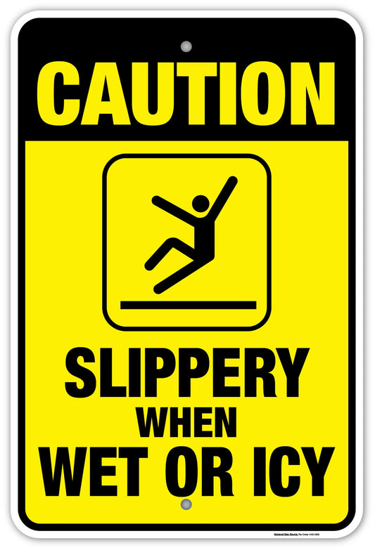 Caution Slippery when wet or icy