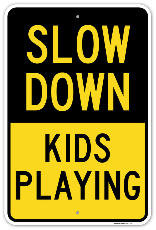 Slow Down Kids Playing Signs