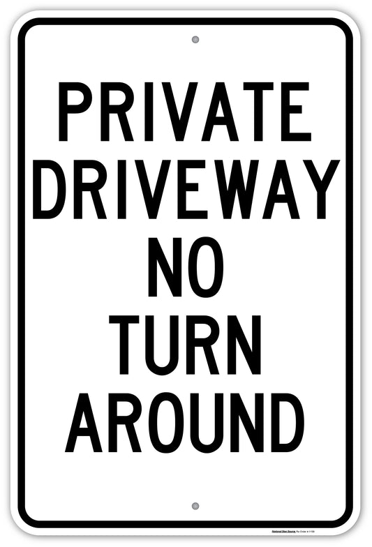 Private Driveway NO Turn Around