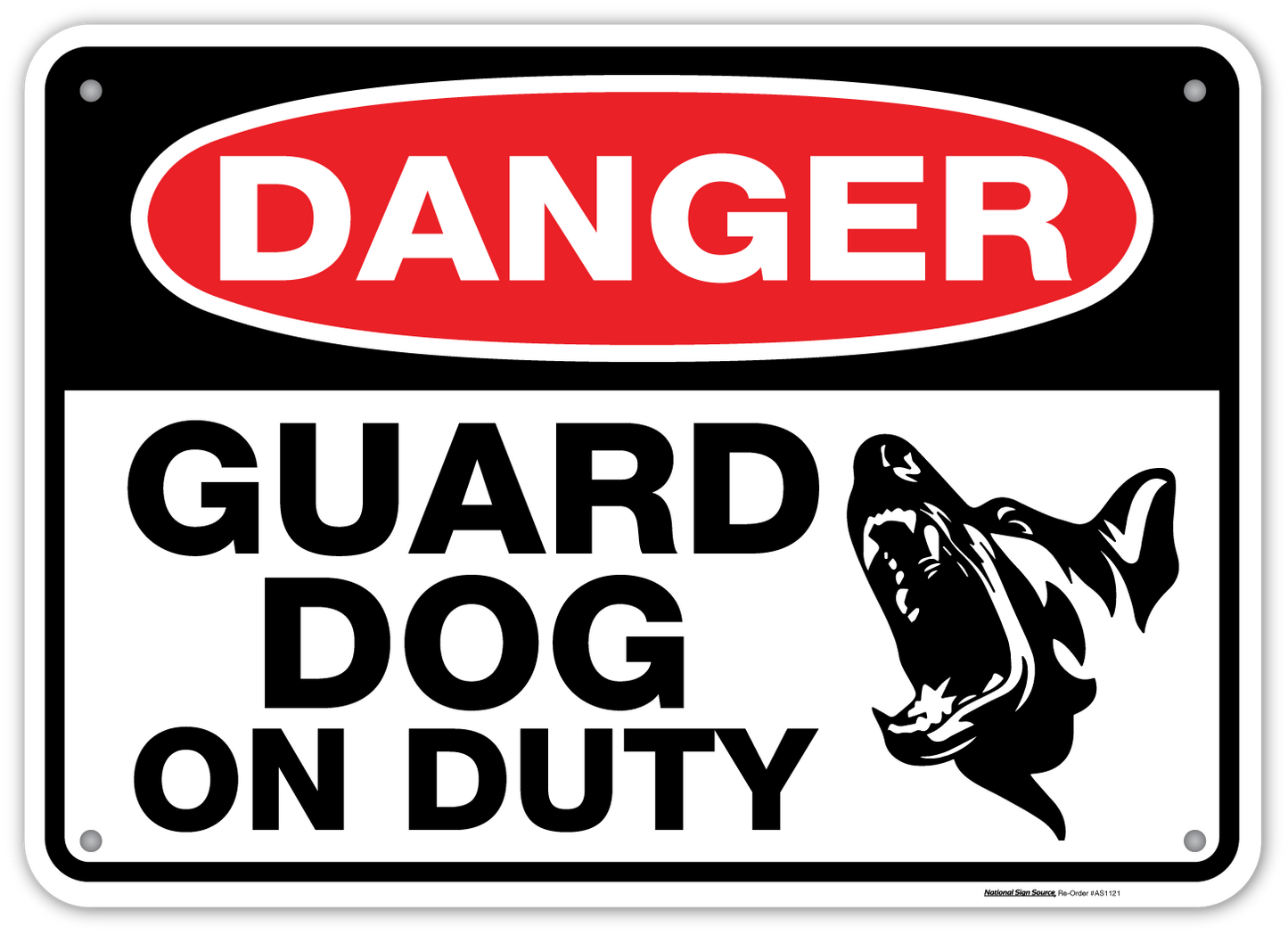 Danger - Guard dog on duty signs. Available from nationalsignsource.com in outdoor durable vinyl decals, dibond signs and aluminum signs.
