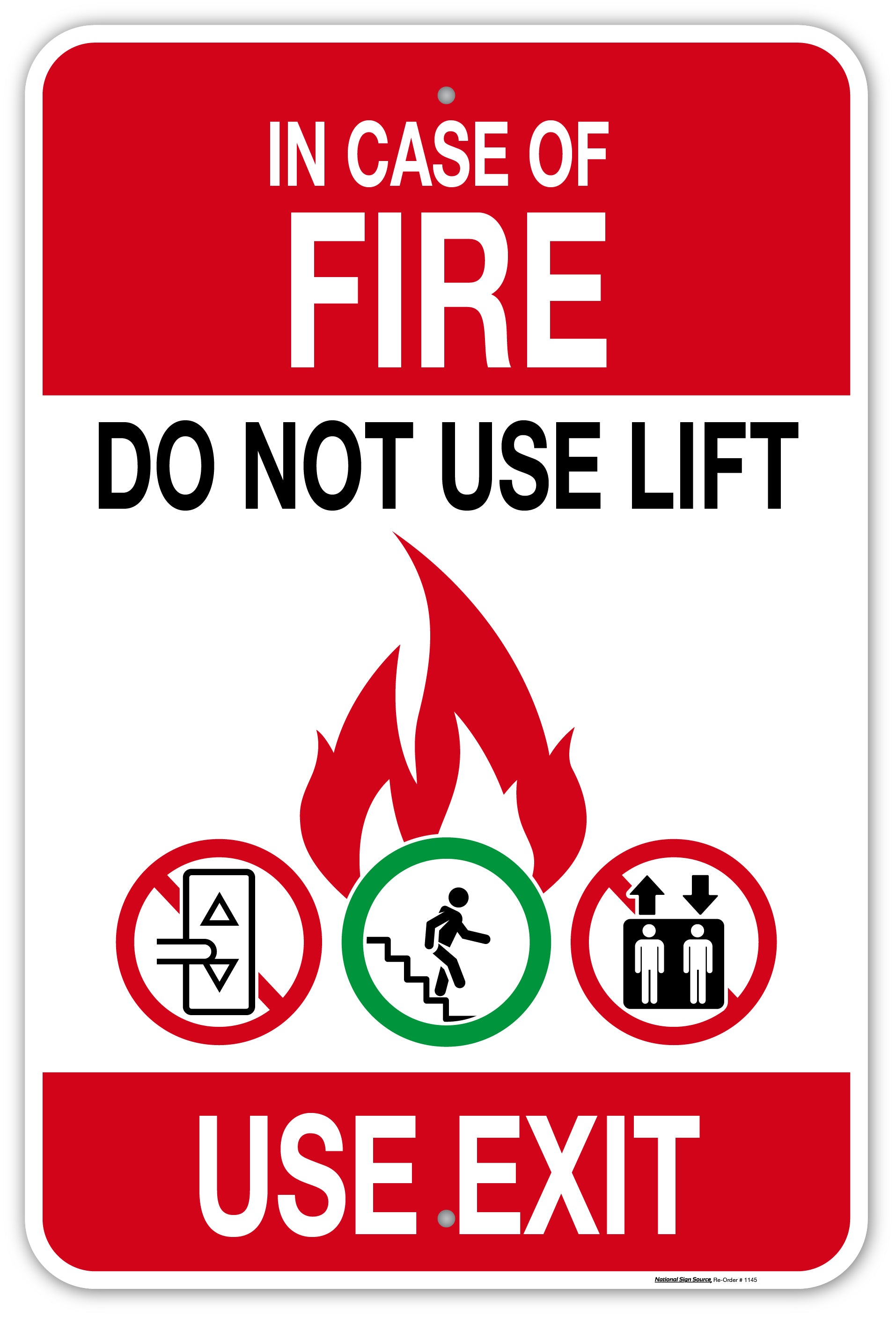 IN Case of Fire Do Not Use Lift Use Exit