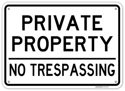 Private property sign, no trespassing sign that reads, "PRIVATE PROPERTY, NO TRESPASSING."  Aluminum sign or vinyl stickers.