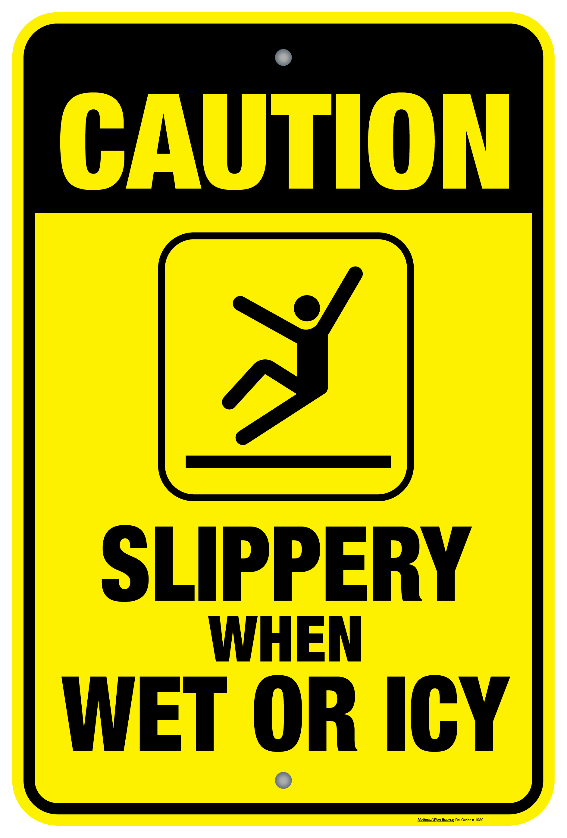 Caution slippery when wet or icy sign.