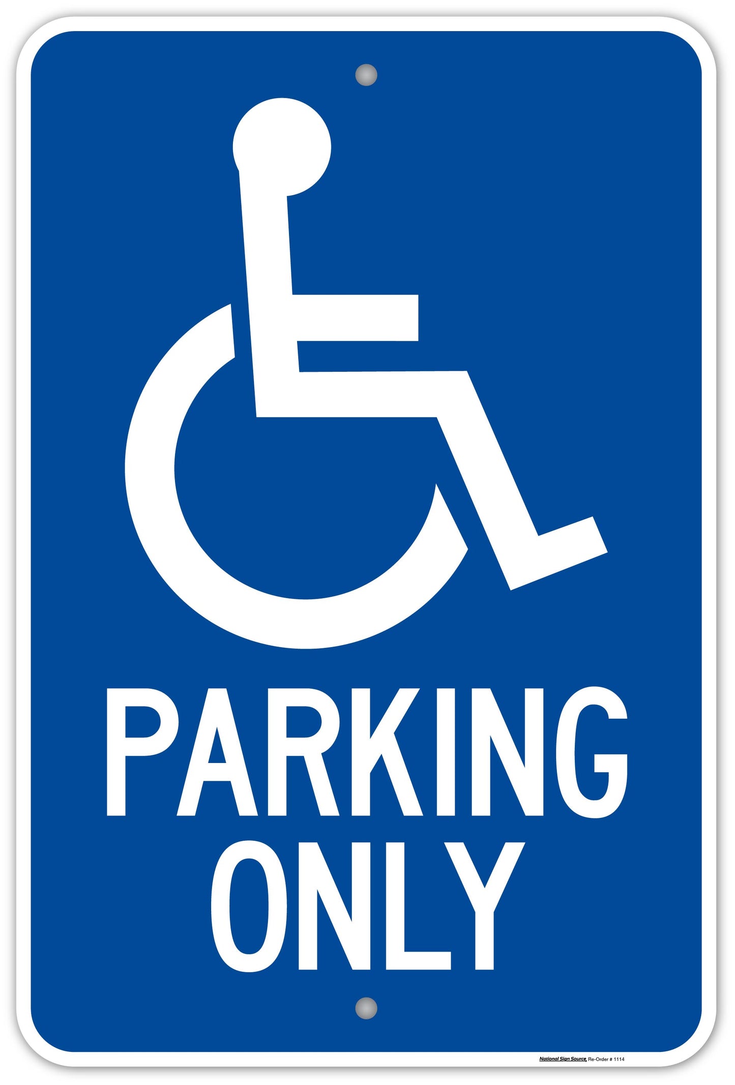 ADA Handicap Sign (blue): Parking Only - Manufactured by National Sign Source