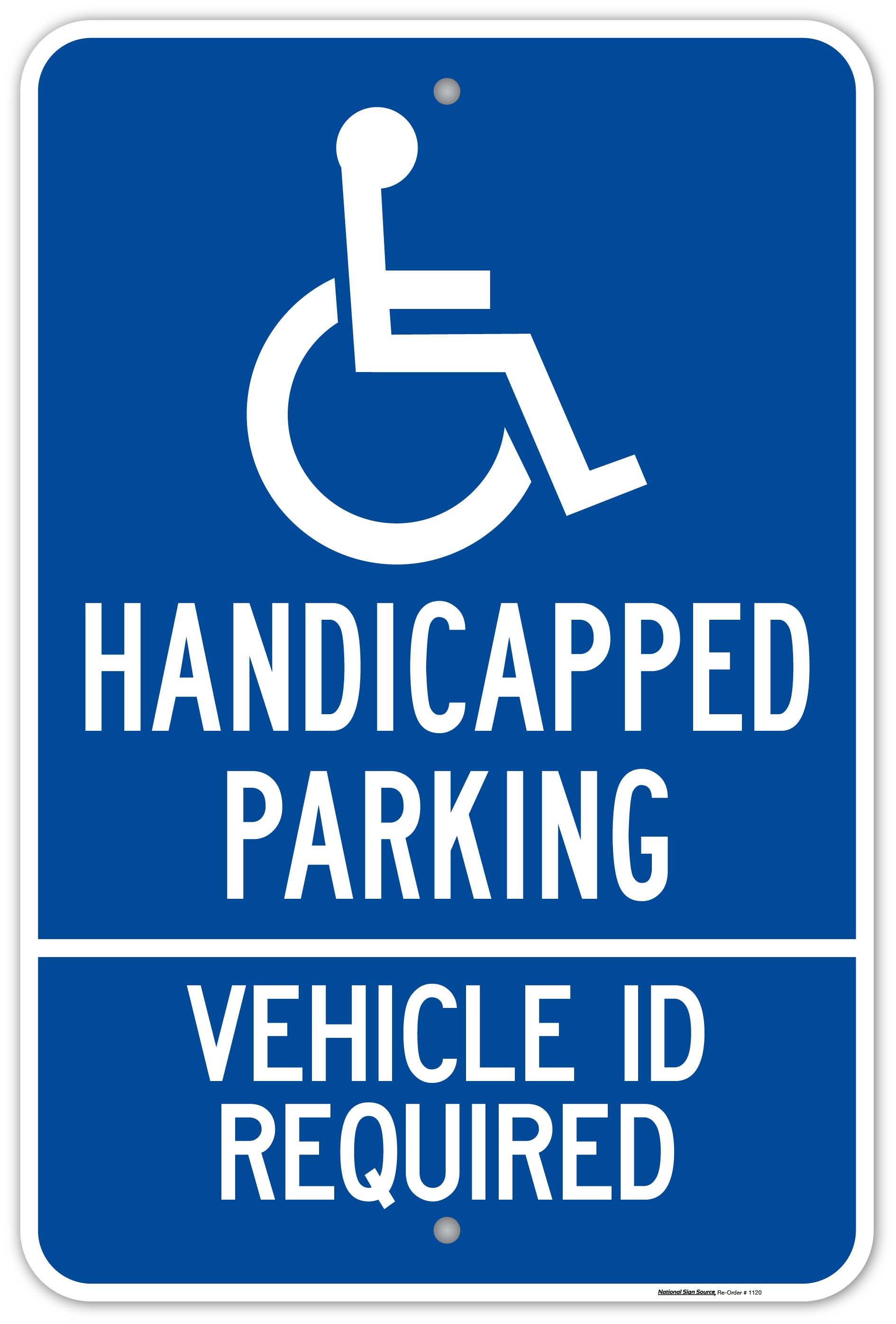 ADA Handicap Sign (blue): Vehicle ID required - Manufactured by National Sign Source