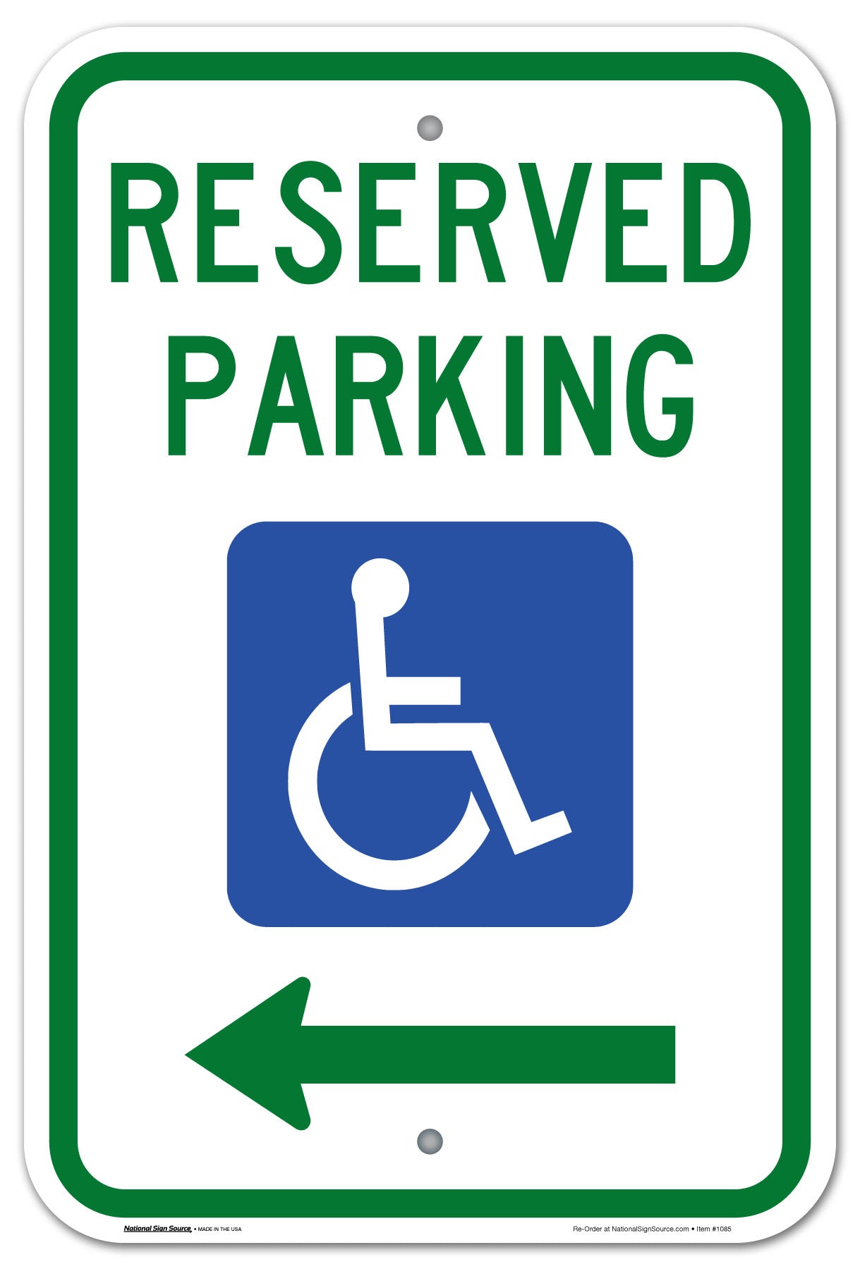 ADA Handicap Sign Reserved Parking with handicap symbol.  Aluminum Sign, reflective, left arrow.