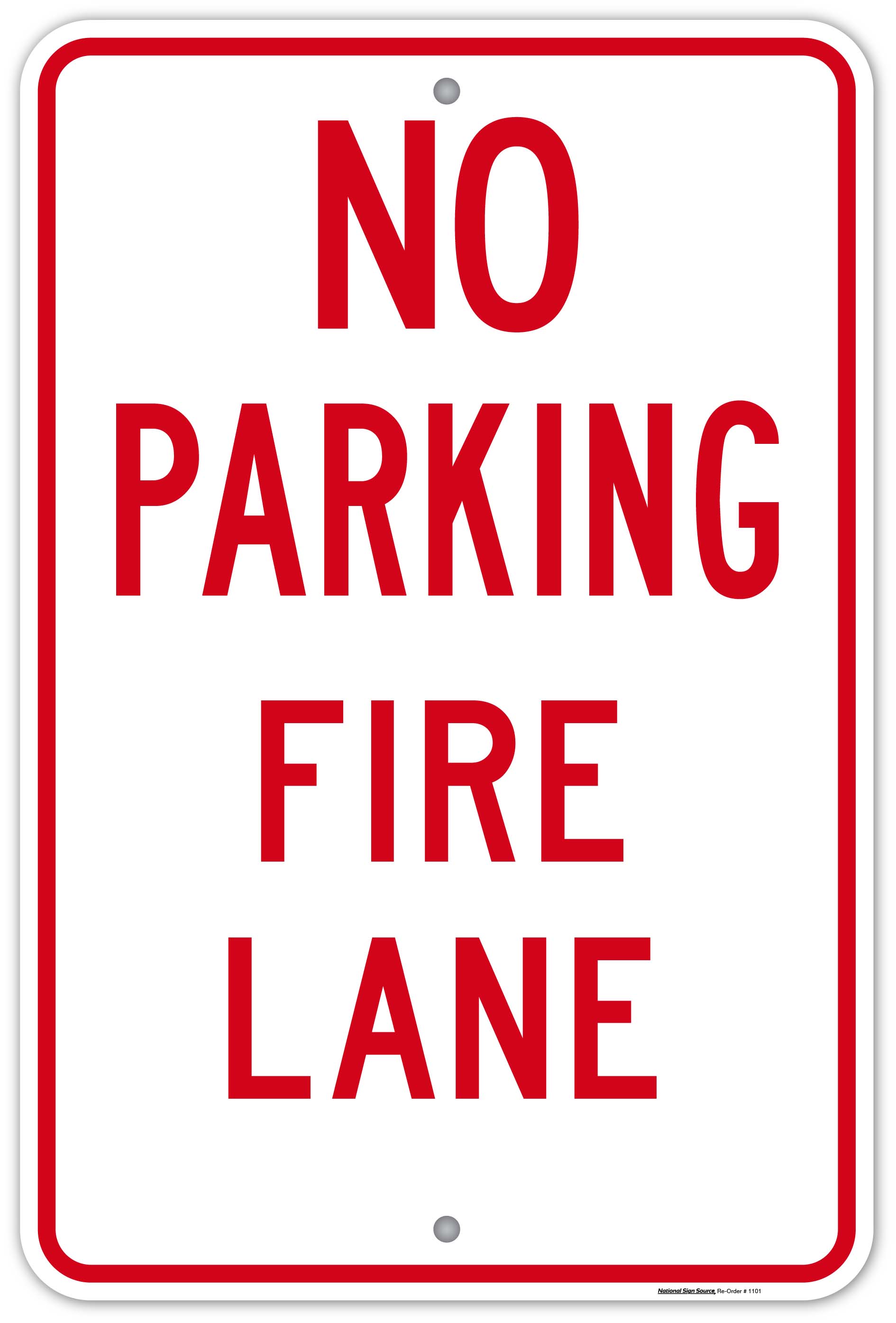 Dibond and Aluminum No Parking Fire Lane Sign - Manufactured by National Sign Source