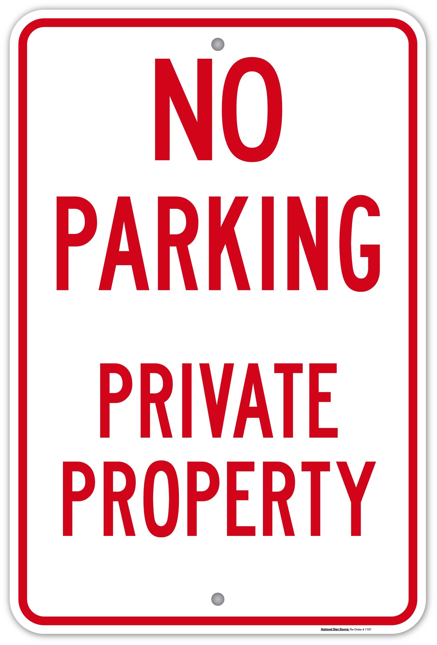 Dibond and Aluminum No Parking Private Property Sign - Manufactured by National Sign Source