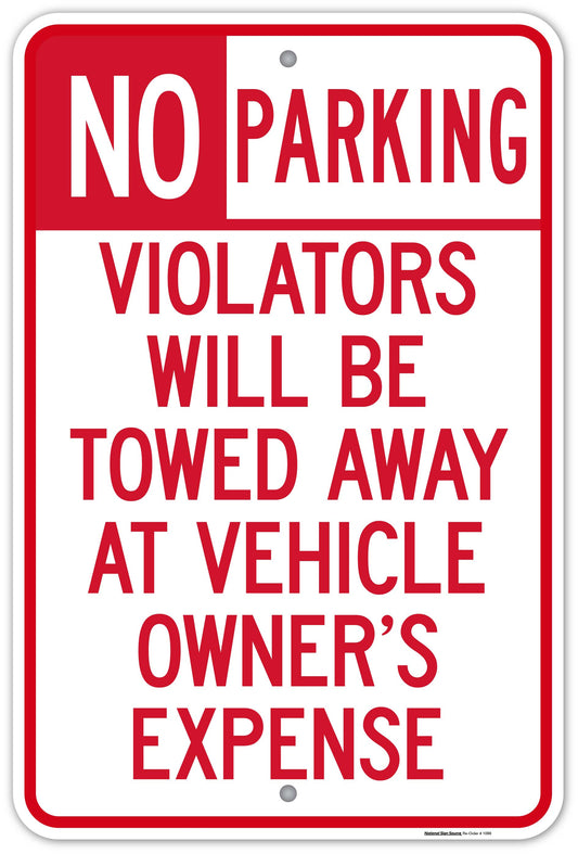 Dibond and Aluminum No Parking Violators Towed Sign - Manufactured by National Sign Source