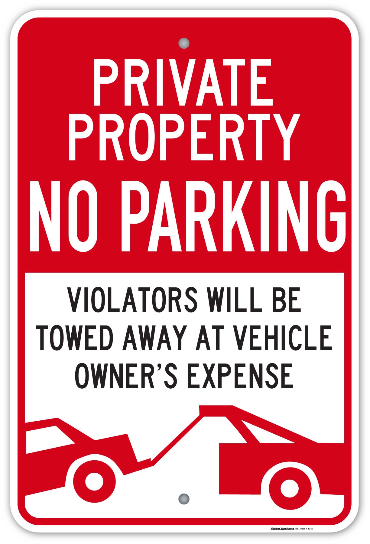 Reflective aluminum parking sign that reads, Private Property, No Parking, Violators Will Be Towed Away At Vehicle Owner's Expense Signs.