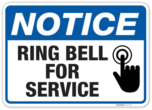 Service sign that reads, "NOTICE, Ring bell for service."  Aluminum signs and sticker sings.